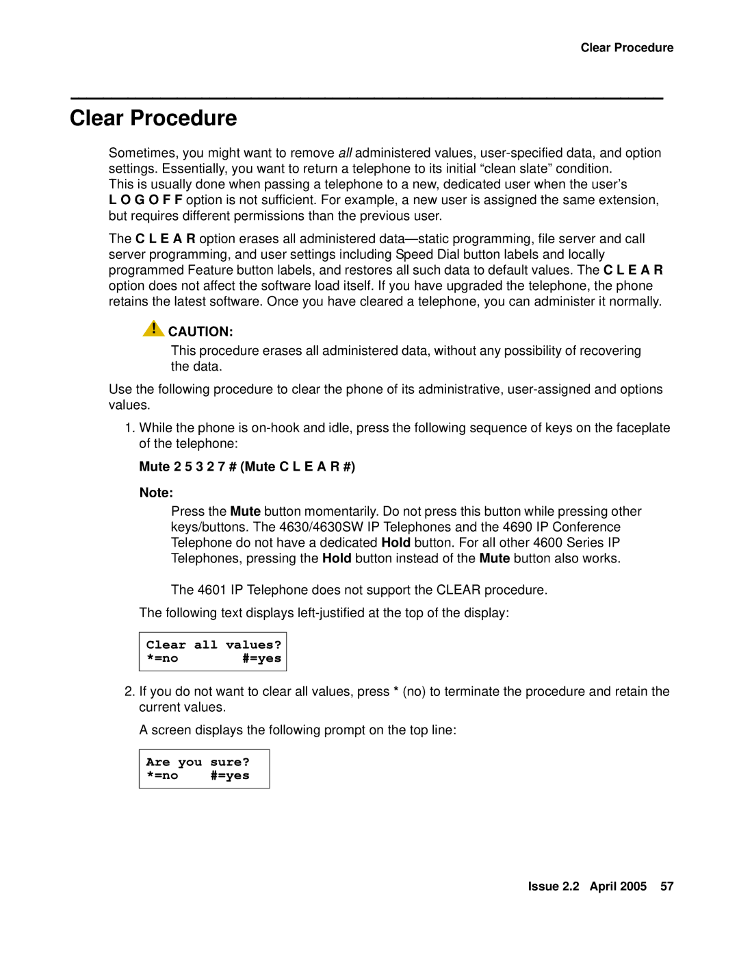 Avaya 4612, 4606 Clear Procedure, Mute 2 5 3 2 7 # Mute C L E a R #, Clear all values? =no #=yes, Are you sure? =no #=yes 