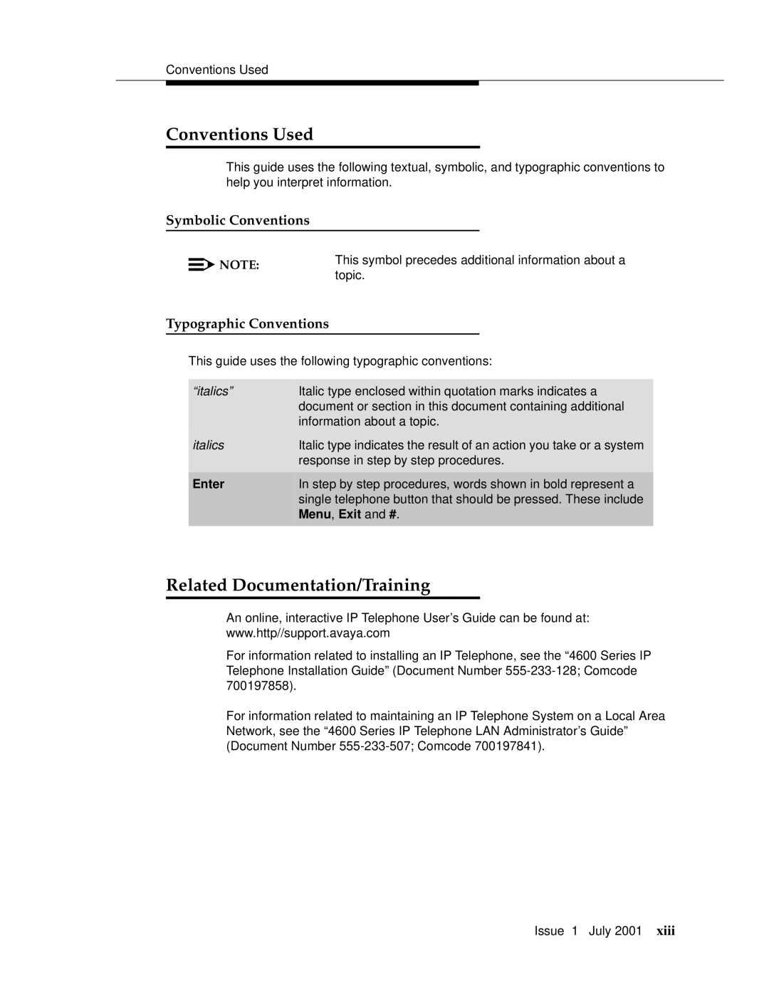 Avaya 4606 manual Conventions Used, Related Documentation/Training, Symbolic Conventions, Typographic Conventions 