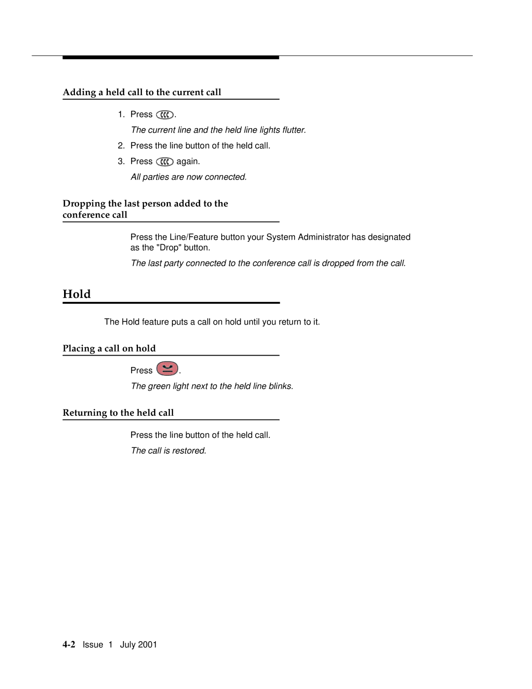 Avaya 4606 manual Hold, Adding a held call to the current call, Dropping the last person added to the conference call 