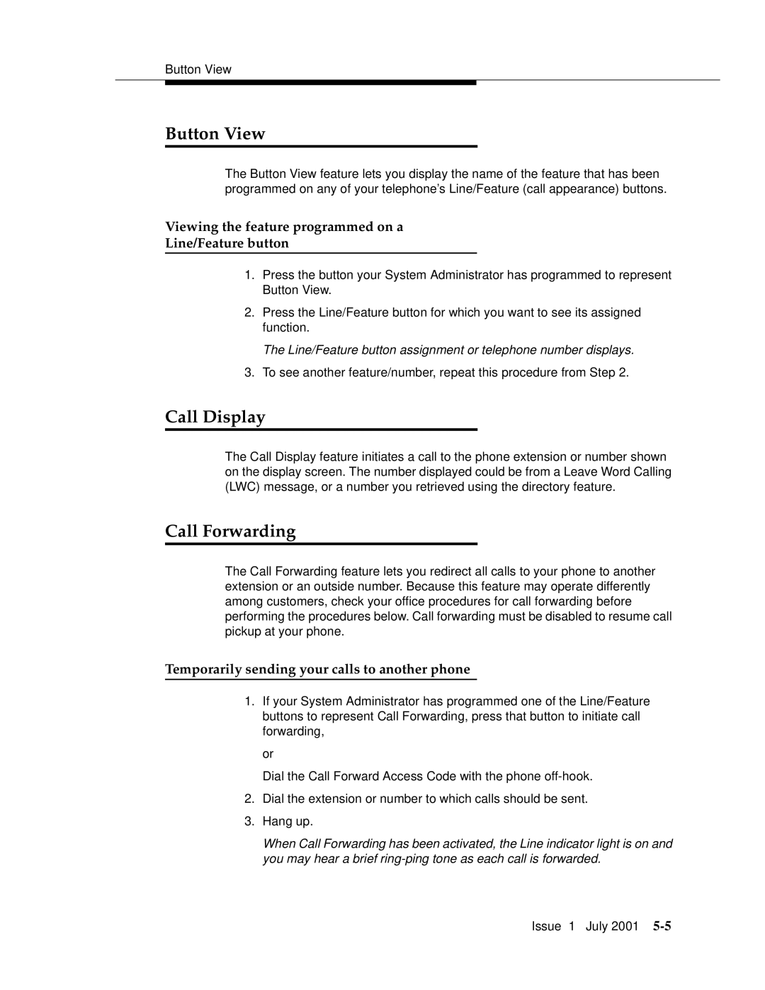 Avaya 4606 manual Button View, Call Display, Call Forwarding, Viewing the feature programmed on a Line/Feature button 