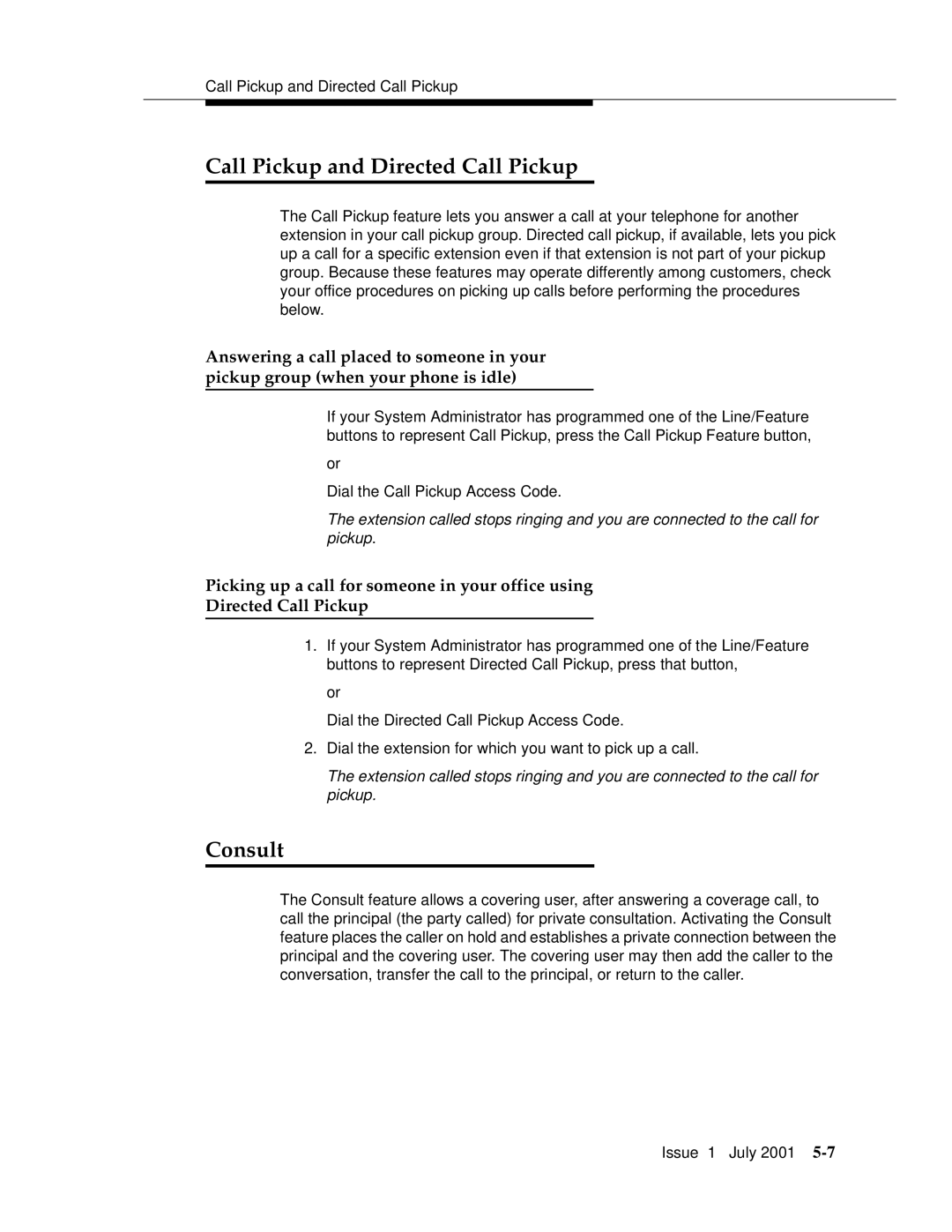 Avaya 4606 manual Call Pickup and Directed Call Pickup, Consult 