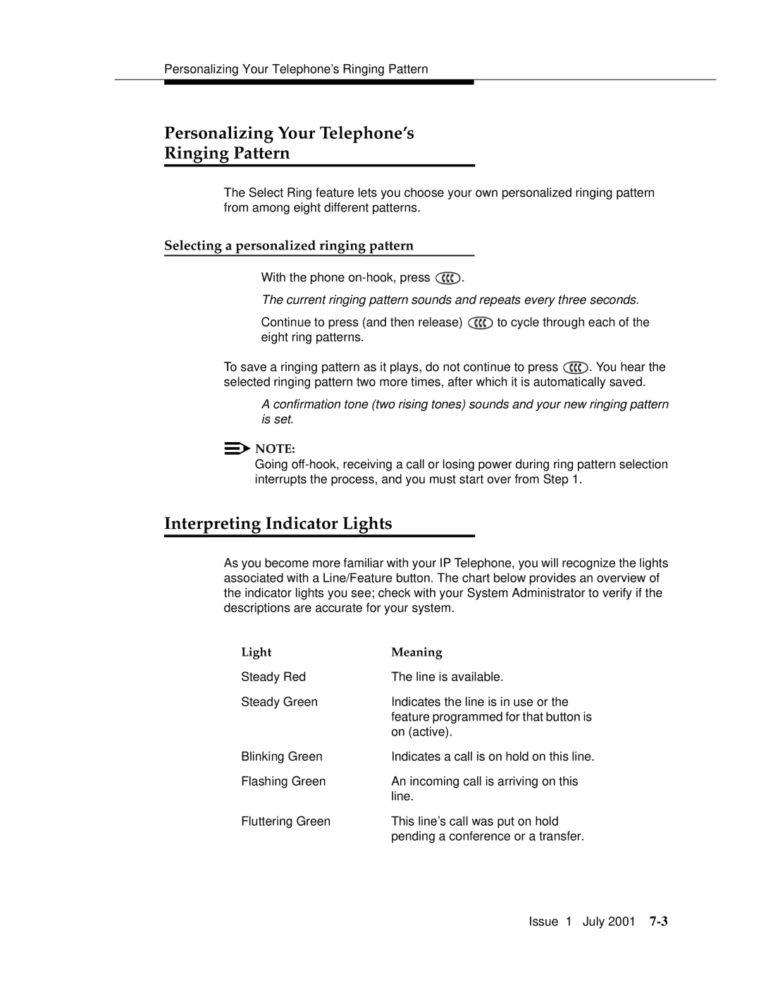 Avaya 4606 manual Personalizing Your Telephone’s Ringing Pattern, Interpreting Indicator Lights 