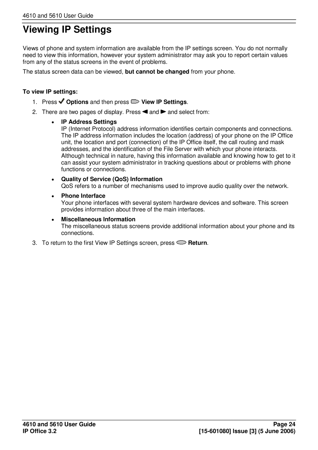 Avaya 4610, 5610 manual Viewing IP Settings, ∙ IP Address Settings, ∙ Quality of Service QoS Information, ∙ Phone Interface 