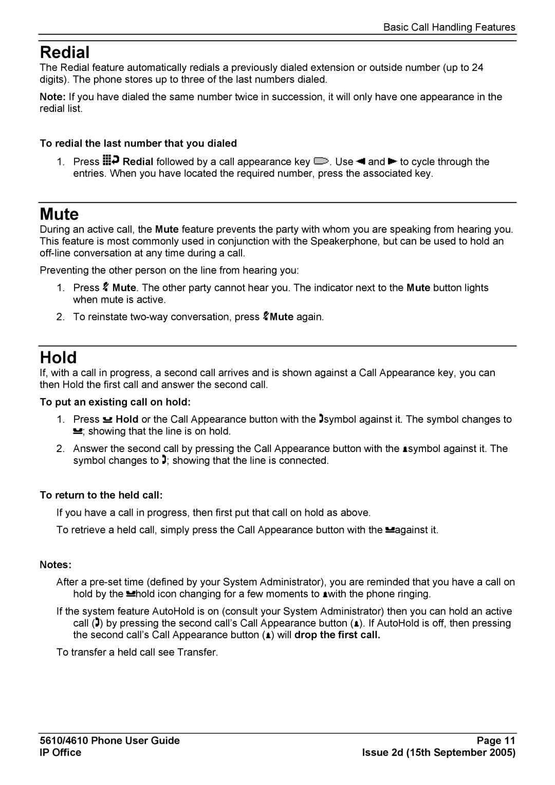 Avaya 5610, 4610 manual Redial, Mute, Hold 