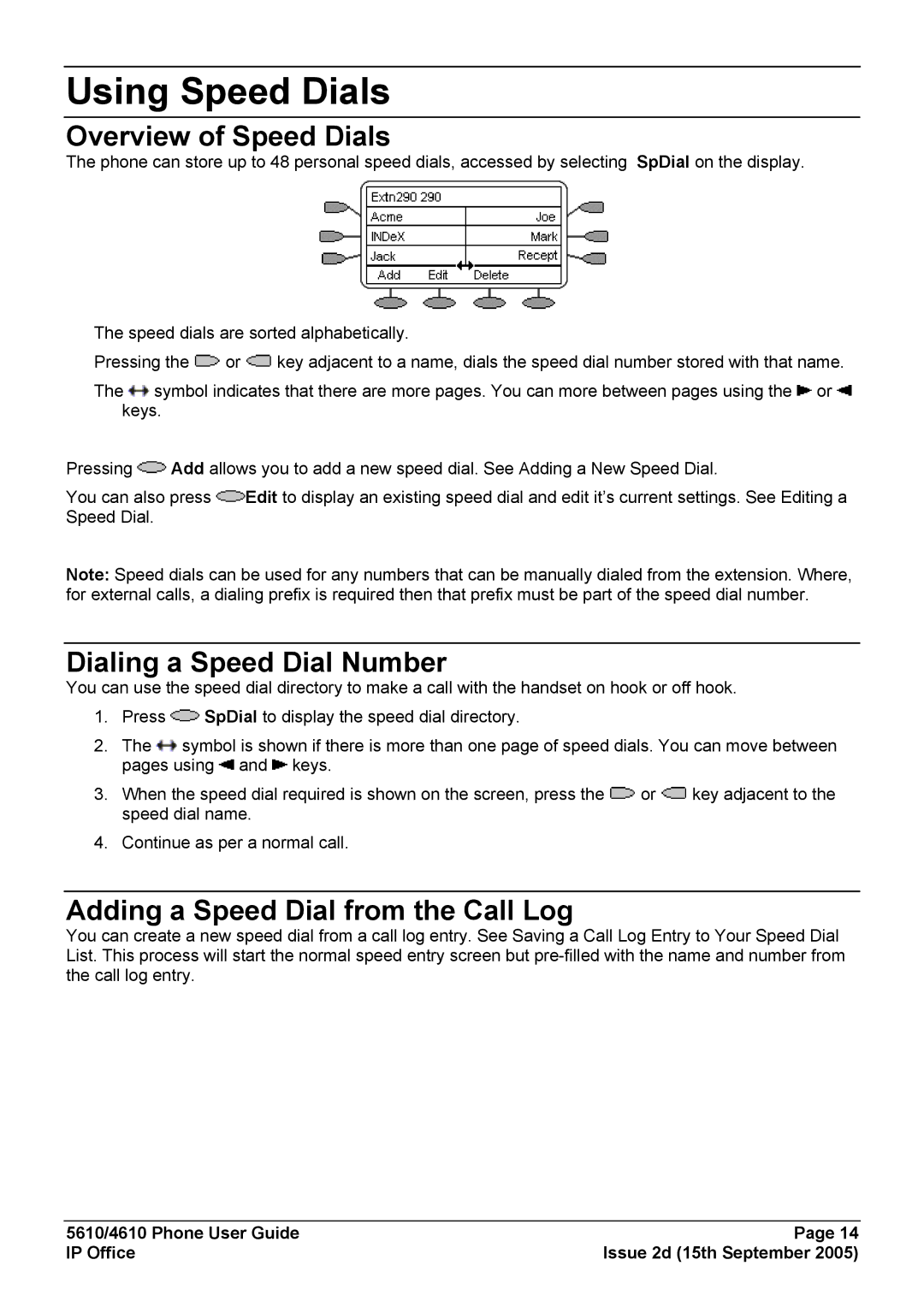 Avaya 4610 Using Speed Dials, Overview of Speed Dials, Dialing a Speed Dial Number, Adding a Speed Dial from the Call Log 