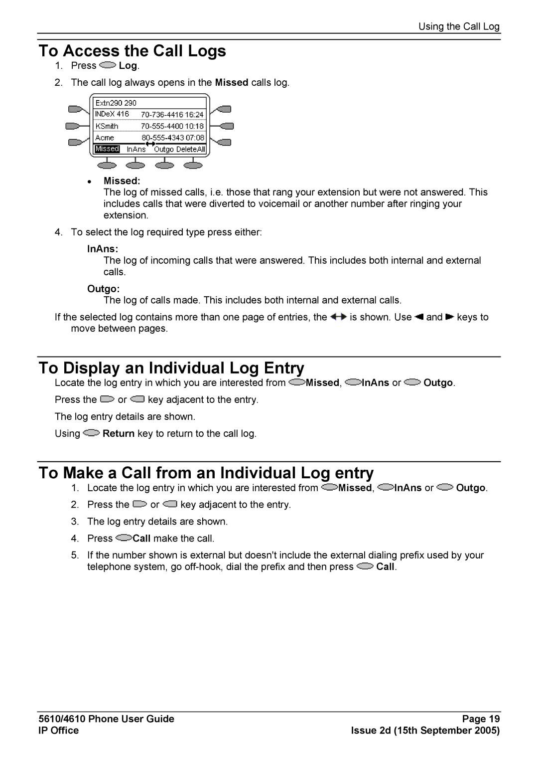 Avaya 5610, 4610 To Access the Call Logs, To Display an Individual Log Entry, To Make a Call from an Individual Log entry 