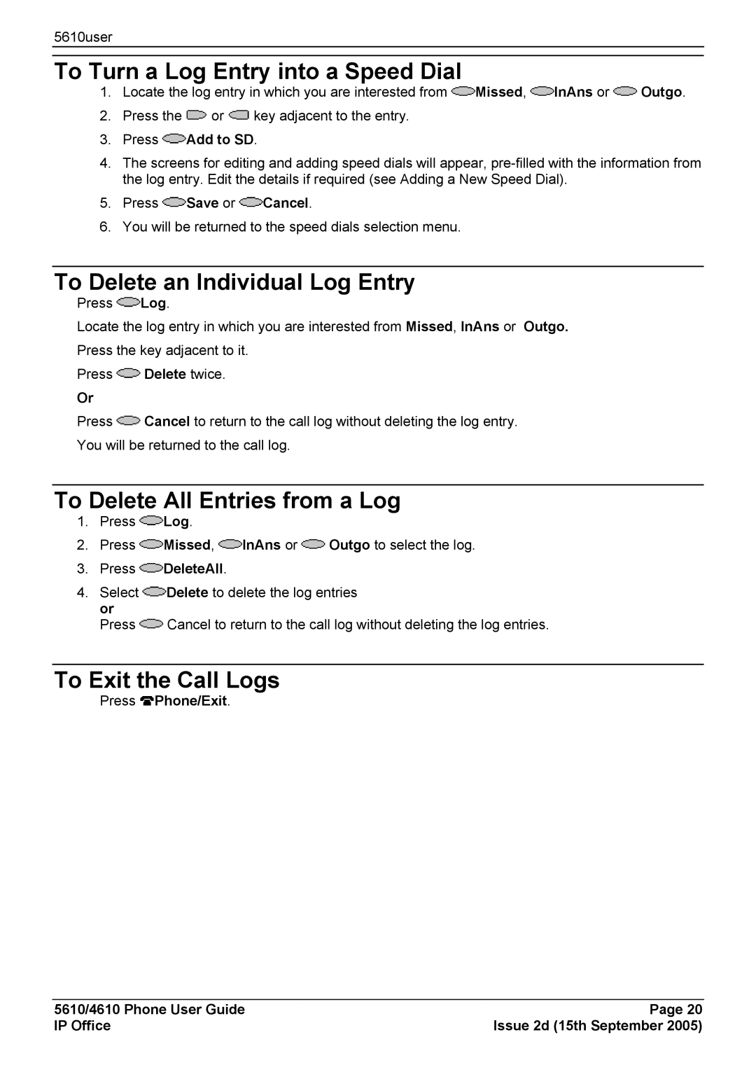 Avaya 4610 To Turn a Log Entry into a Speed Dial, To Delete an Individual Log Entry, To Delete All Entries from a Log 