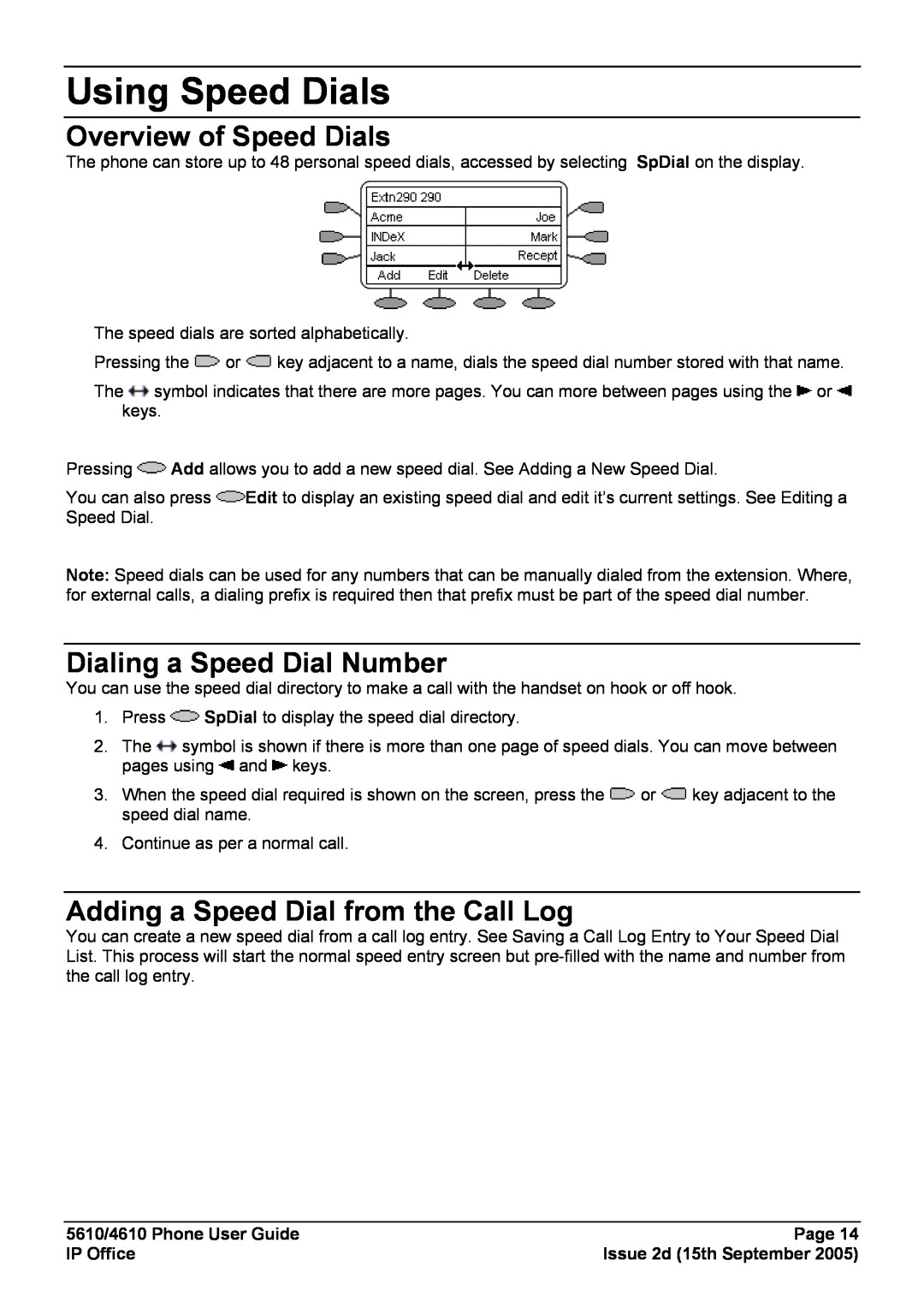Avaya 4610 Using Speed Dials, Overview of Speed Dials, Dialing a Speed Dial Number, Adding a Speed Dial from the Call Log 