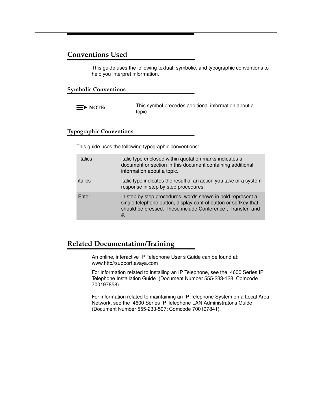 Avaya 4612 manual Conventions Used, Related Documentation/Training, Symbolic Conventions, Typographic Conventions 