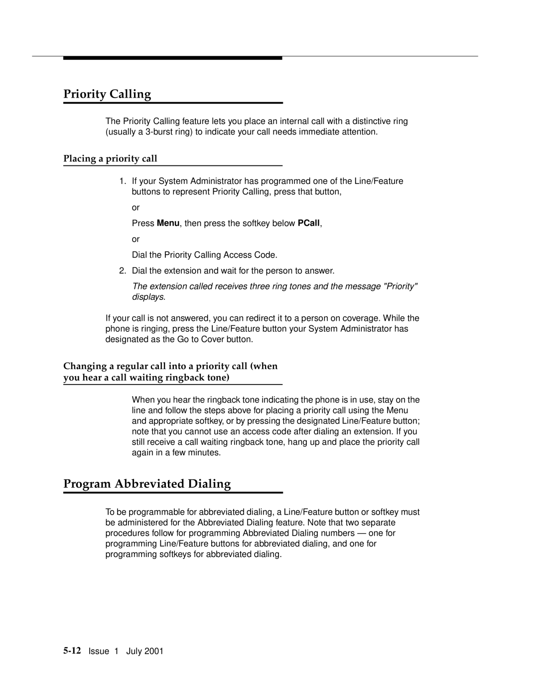 Avaya 4612 manual Priority Calling, Program Abbreviated Dialing, Placing a priority call 