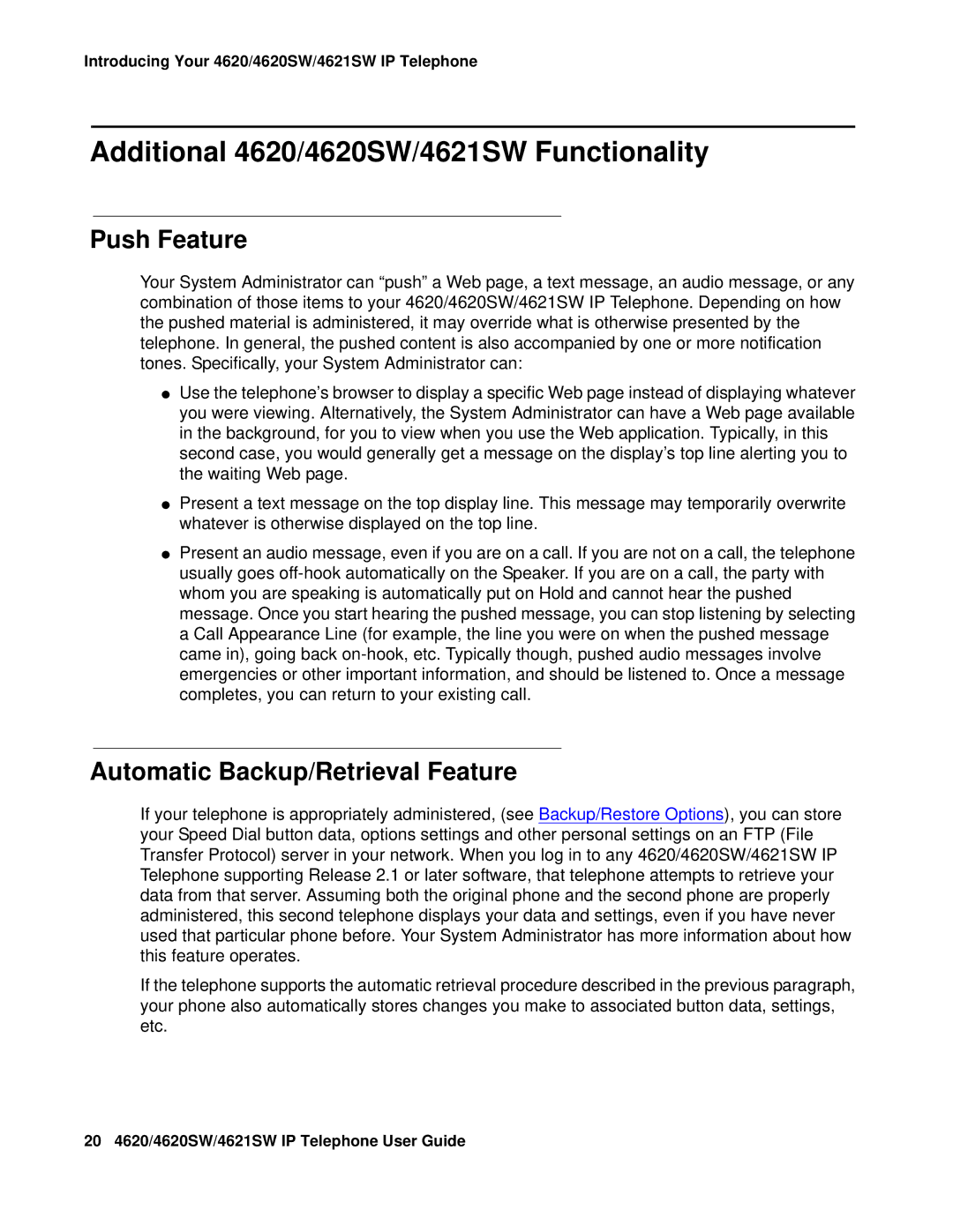 Avaya manual Additional 4620/4620SW/4621SW Functionality, Push Feature, Automatic Backup/Retrieval Feature 