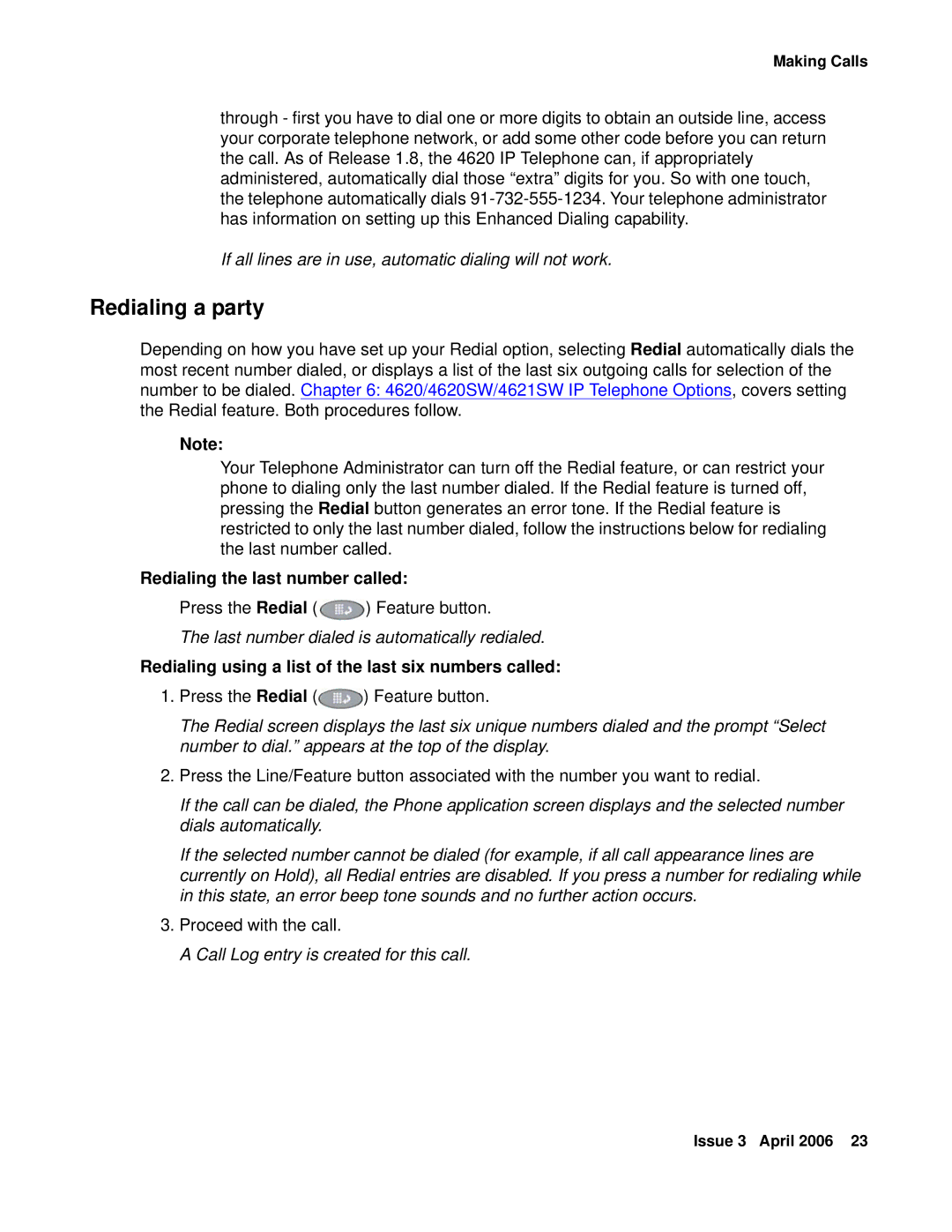 Avaya 4621SW, 4620SW manual If all lines are in use, automatic dialing will not work, Redialing the last number called 