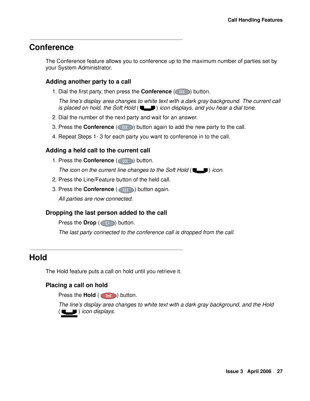 Avaya 4620SW, 4621SW manual Conference, Icon on the current line changes to the Soft Hold icon 