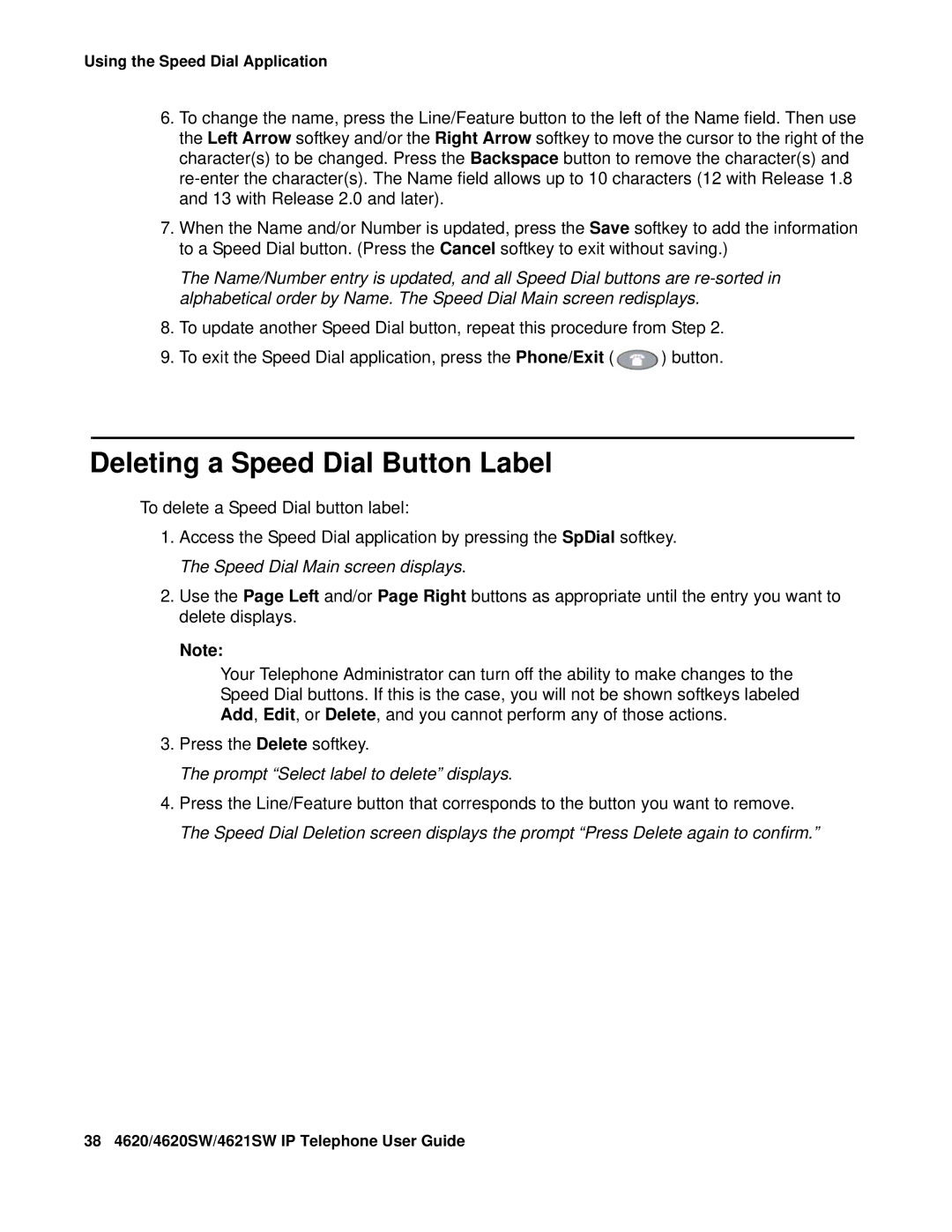 Avaya 4621SW, 4620SW manual Deleting a Speed Dial Button Label, Prompt Select label to delete displays 