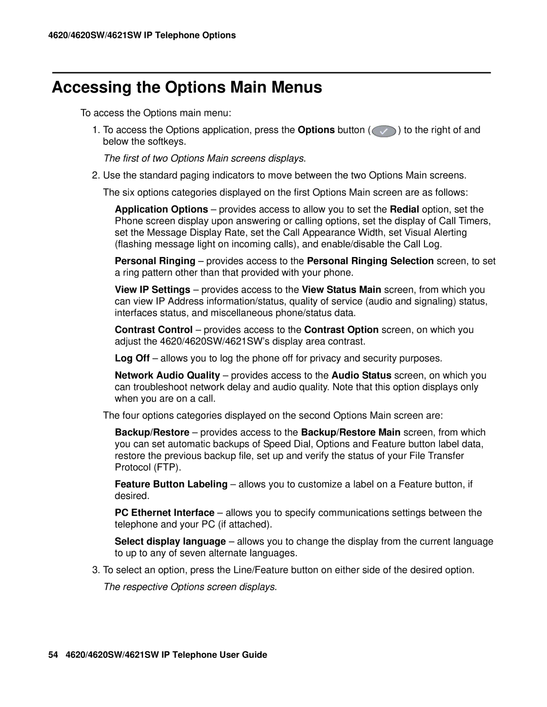 Avaya 4620SW, 4621SW manual Accessing the Options Main Menus, First of two Options Main screens displays 