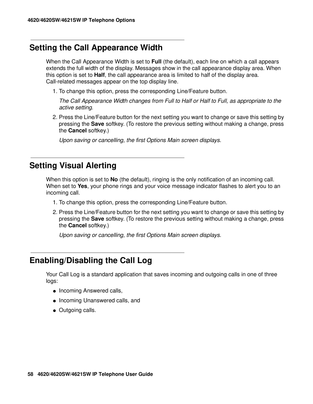 Avaya 4620SW, 4621SW manual Setting the Call Appearance Width, Setting Visual Alerting, Enabling/Disabling the Call Log 