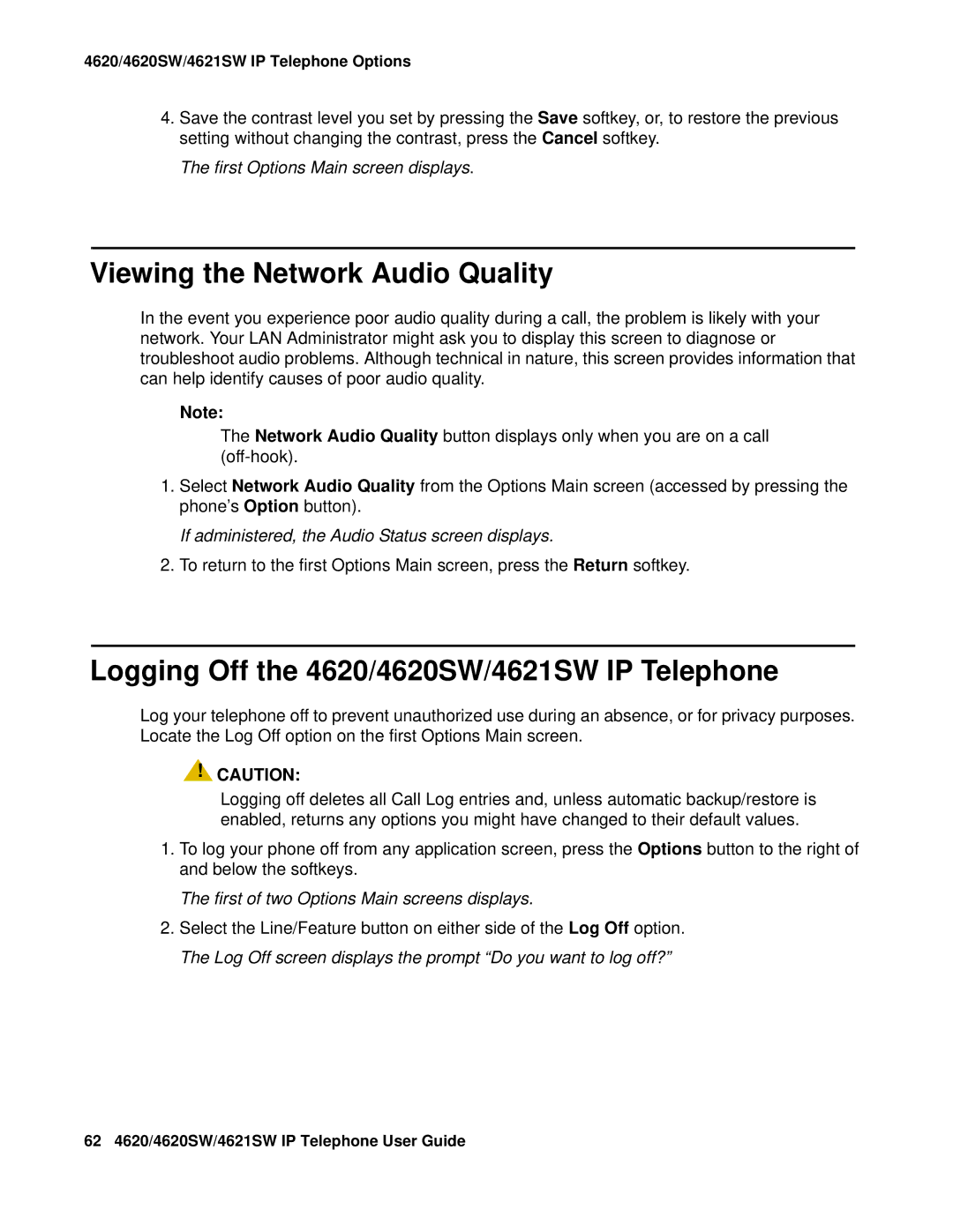 Avaya manual Viewing the Network Audio Quality, Logging Off the 4620/4620SW/4621SW IP Telephone 