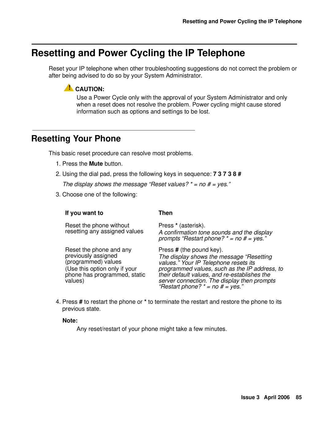 Avaya 4620SW, 4621SW manual Resetting and Power Cycling the IP Telephone, Resetting Your Phone 