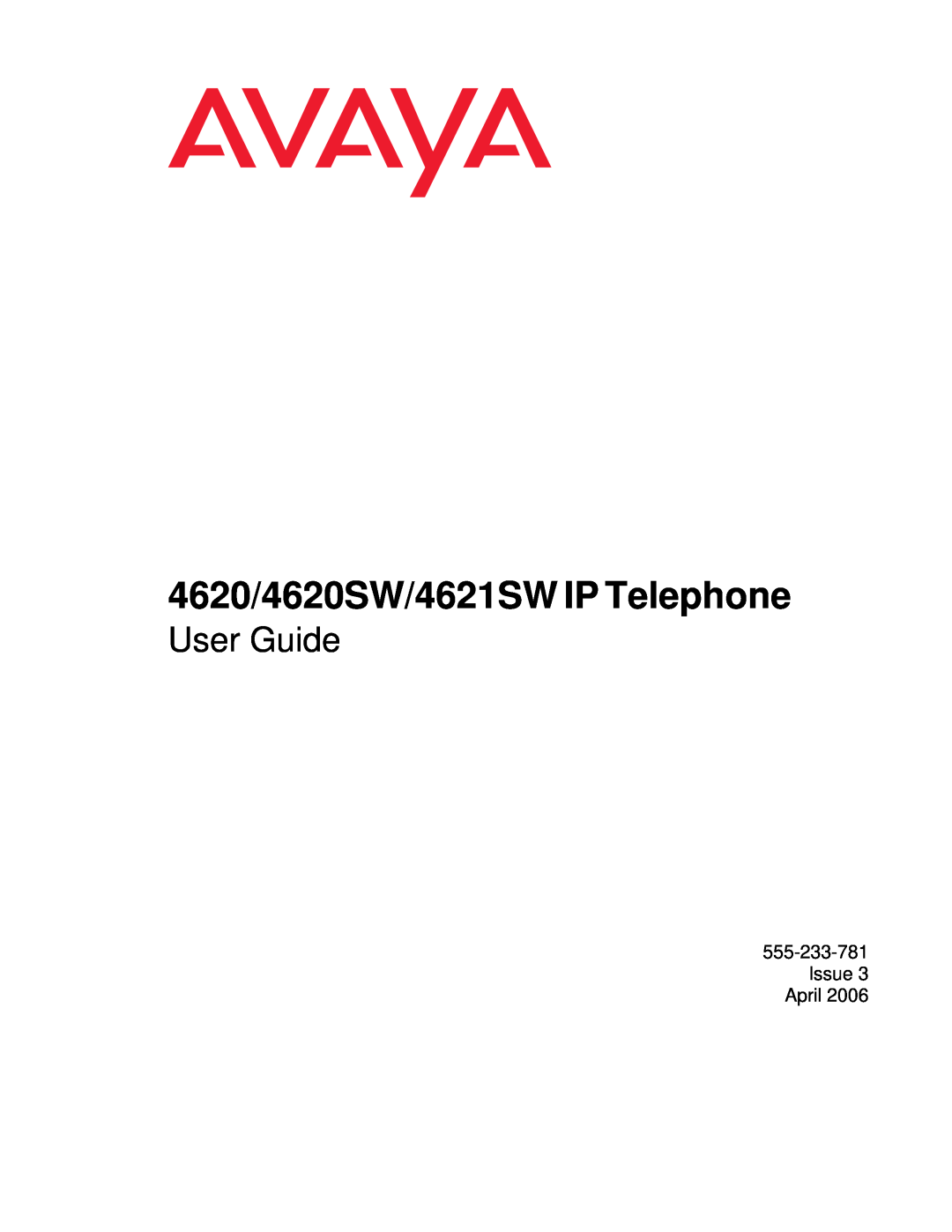 Avaya manual 4620/4620SW/4621SW IP Telephone, User Guide, Issue 3 April 