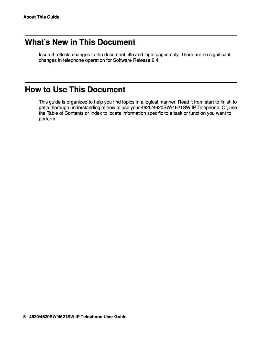 Avaya 4621SW, 4620SW manual What’s New in This Document, How to Use This Document, About This Guide 