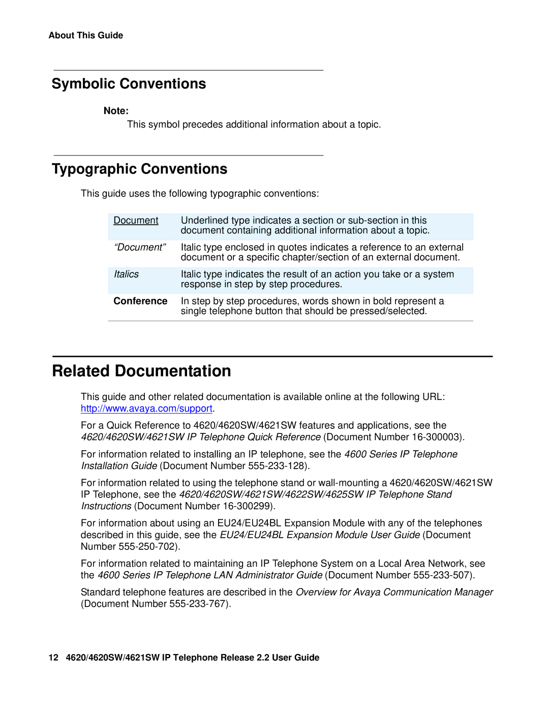 Avaya 4621SW IP manual Related Documentation, Symbolic Conventions, Typographic Conventions, Conference 