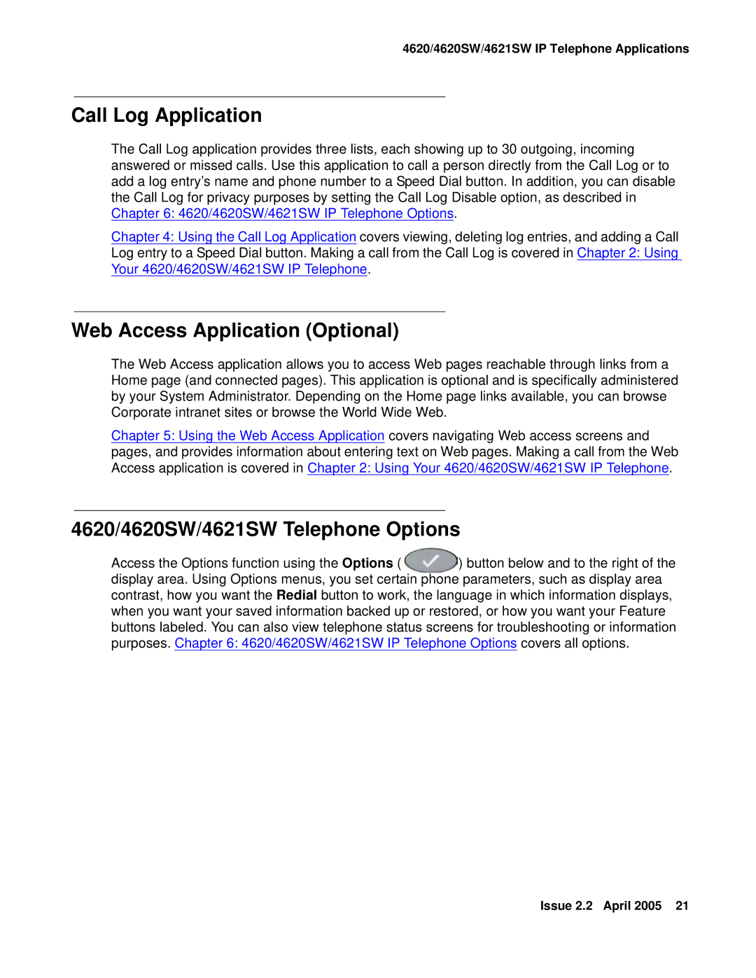 Avaya 4621SW IP manual Call Log Application, Web Access Application Optional, 4620/4620SW/4621SW Telephone Options 