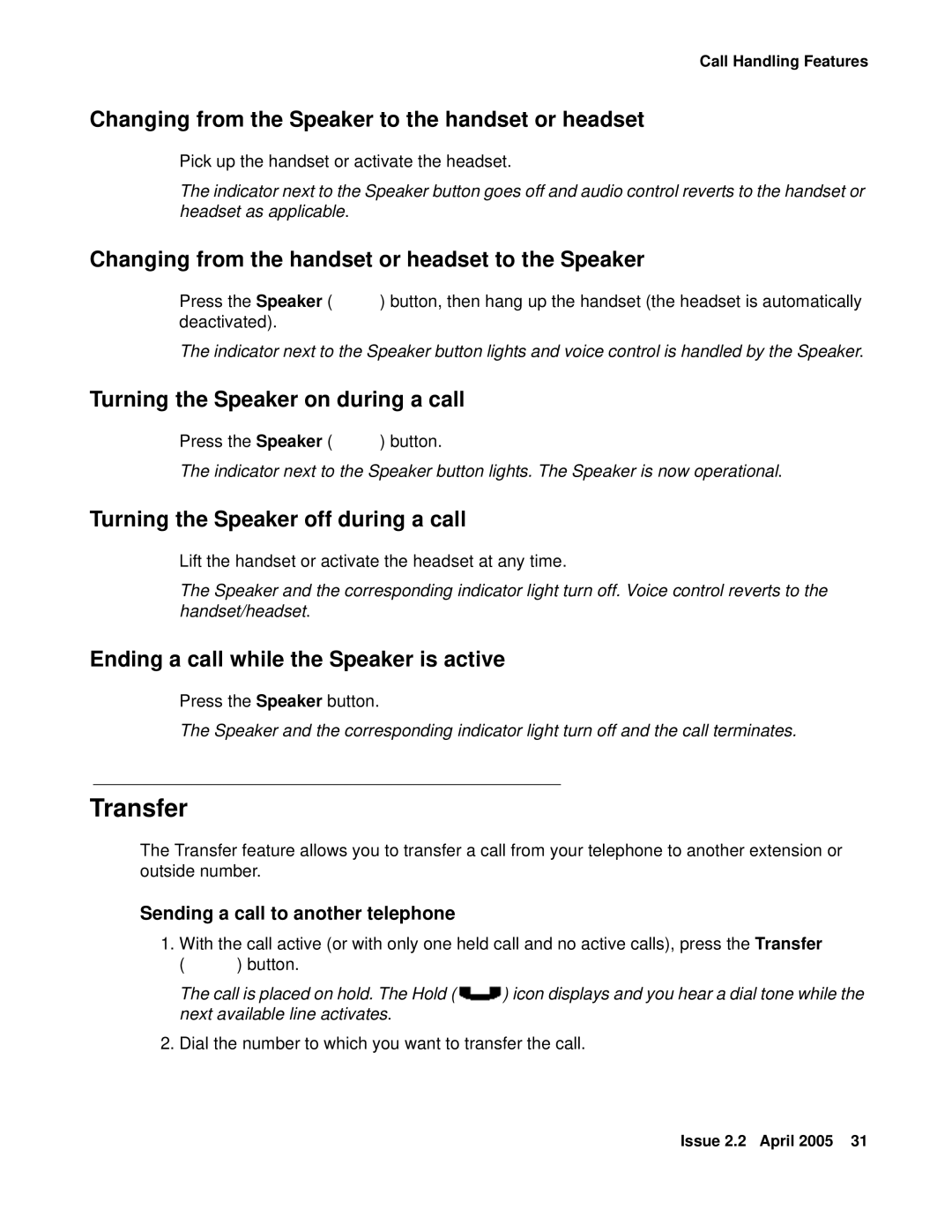 Avaya 4621SW IP manual Transfer, Changing from the Speaker to the handset or headset 