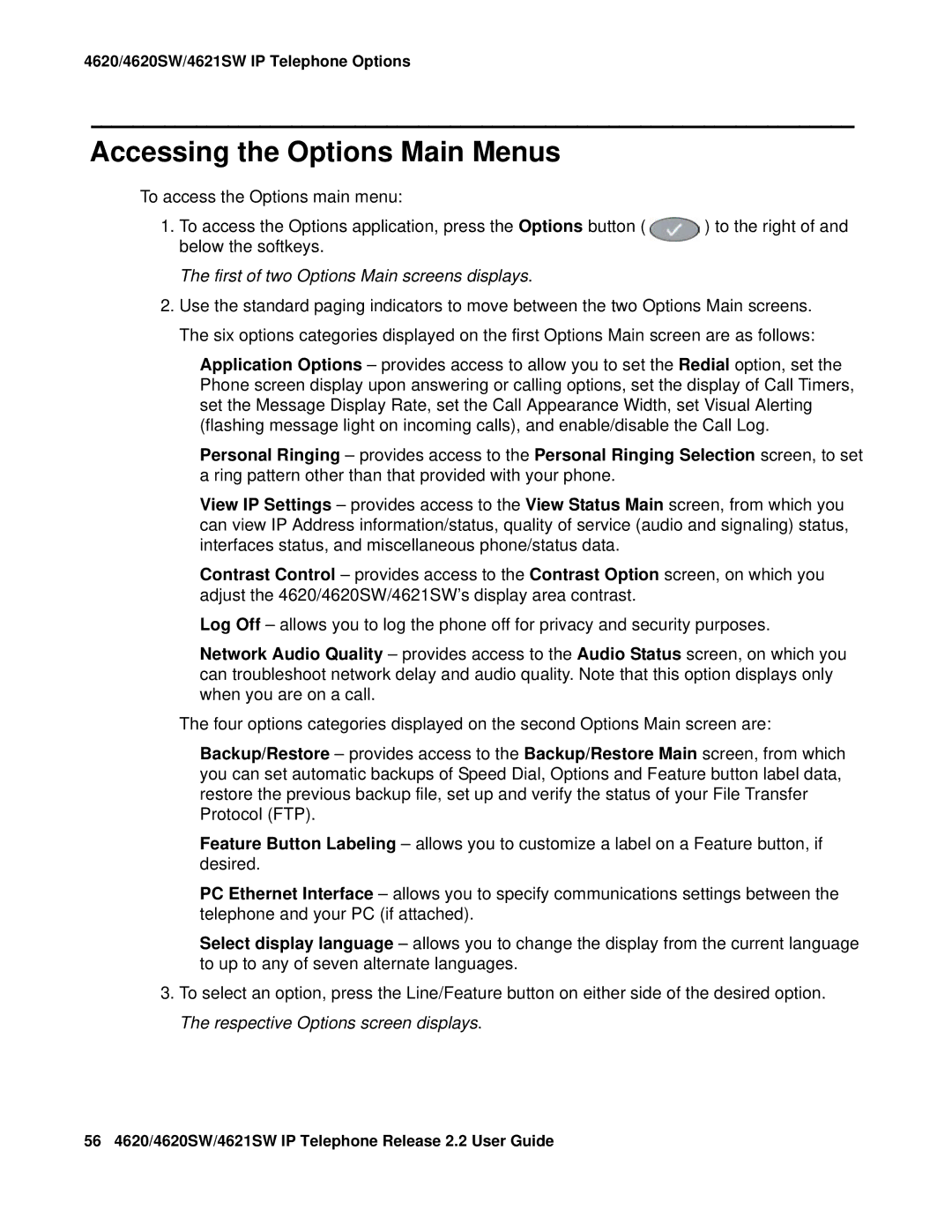 Avaya 4621SW IP manual Accessing the Options Main Menus, First of two Options Main screens displays 