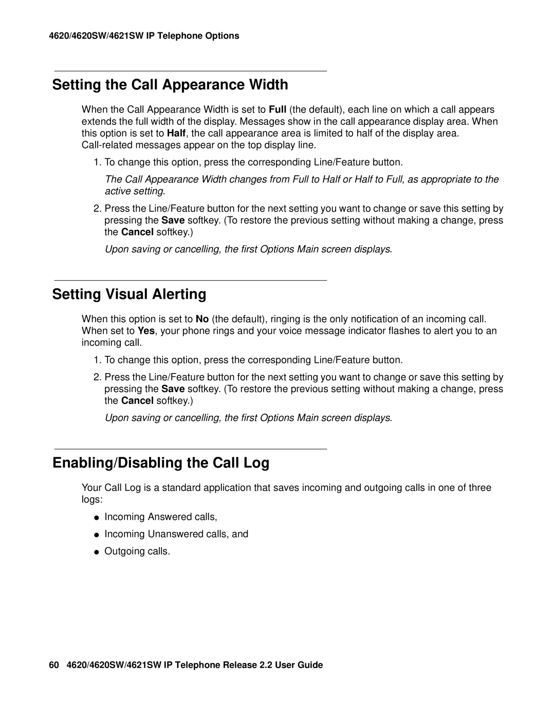 Avaya 4621SW IP manual Setting the Call Appearance Width, Setting Visual Alerting, Enabling/Disabling the Call Log 