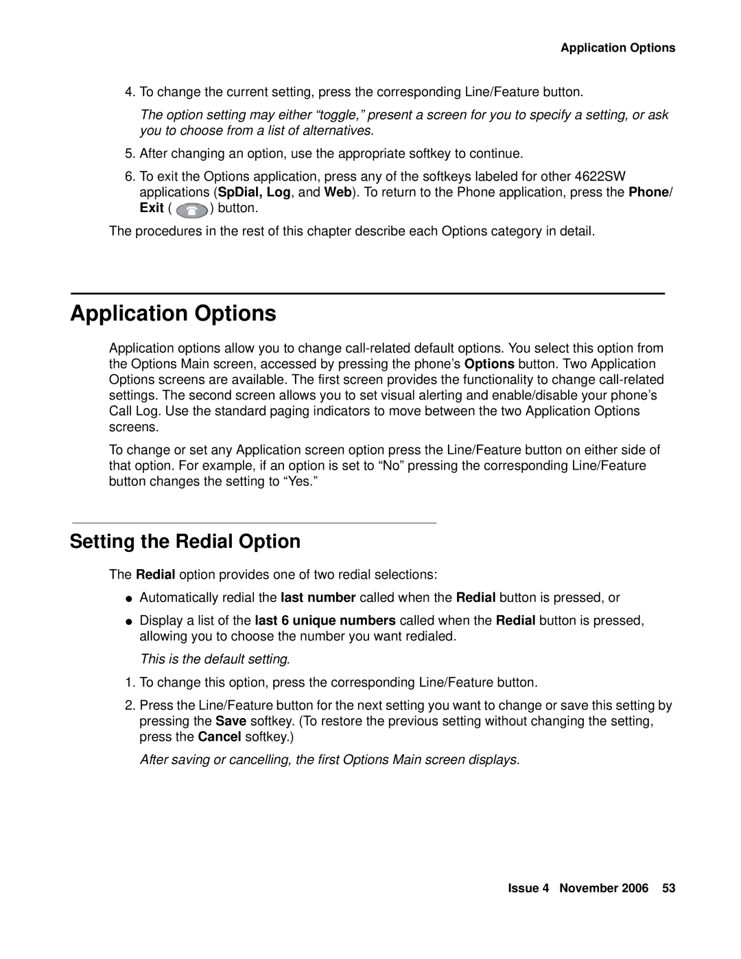 Avaya 4622SW IP manual Application Options, Setting the Redial Option, This is the default setting 