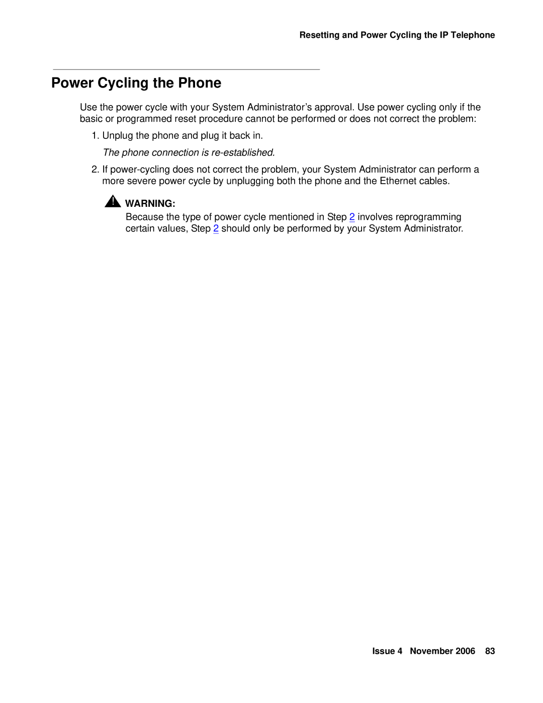 Avaya 4622SW IP manual Power Cycling the Phone 