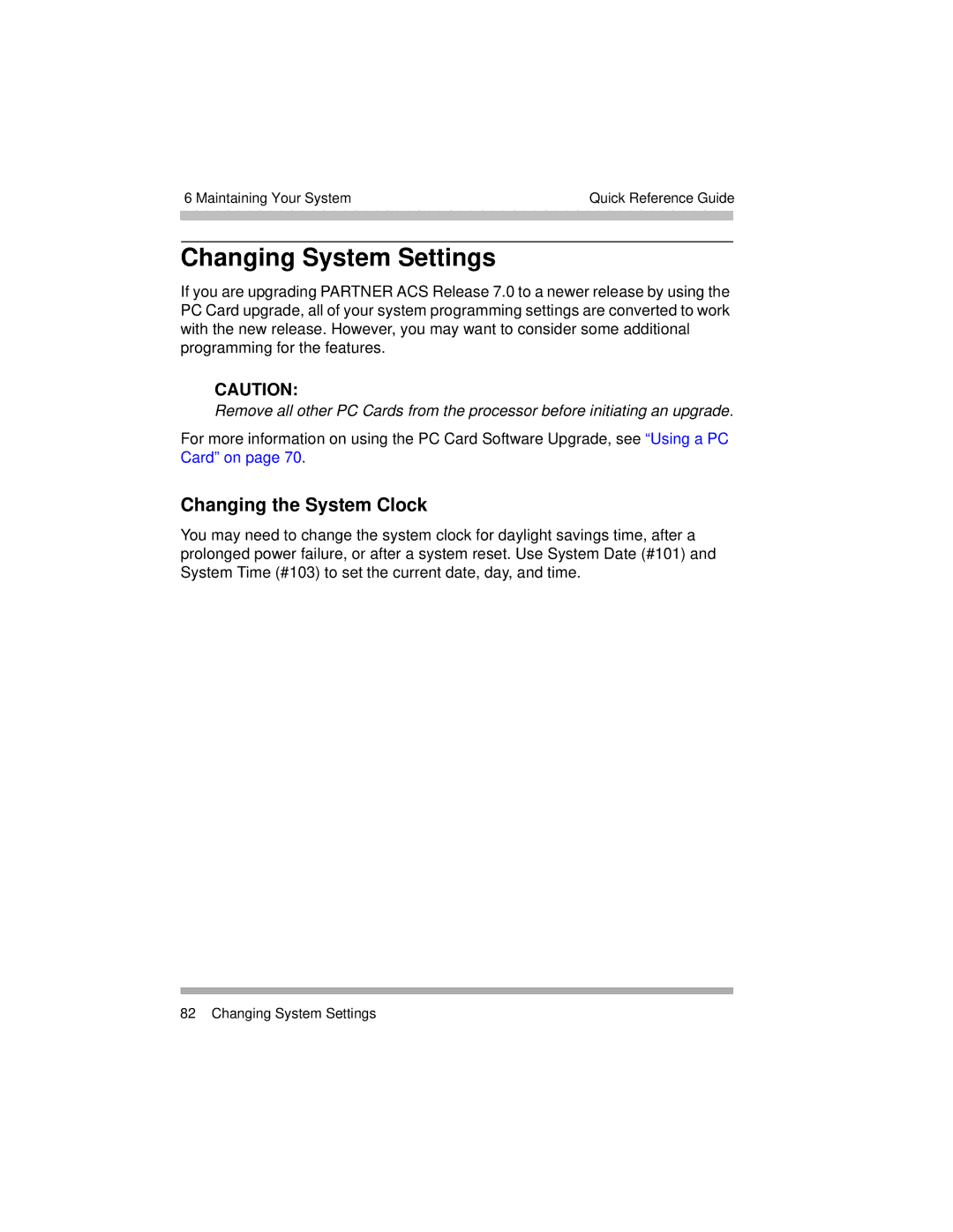 Avaya 518-456-804 manual Changing System Settings, Changing the System Clock 