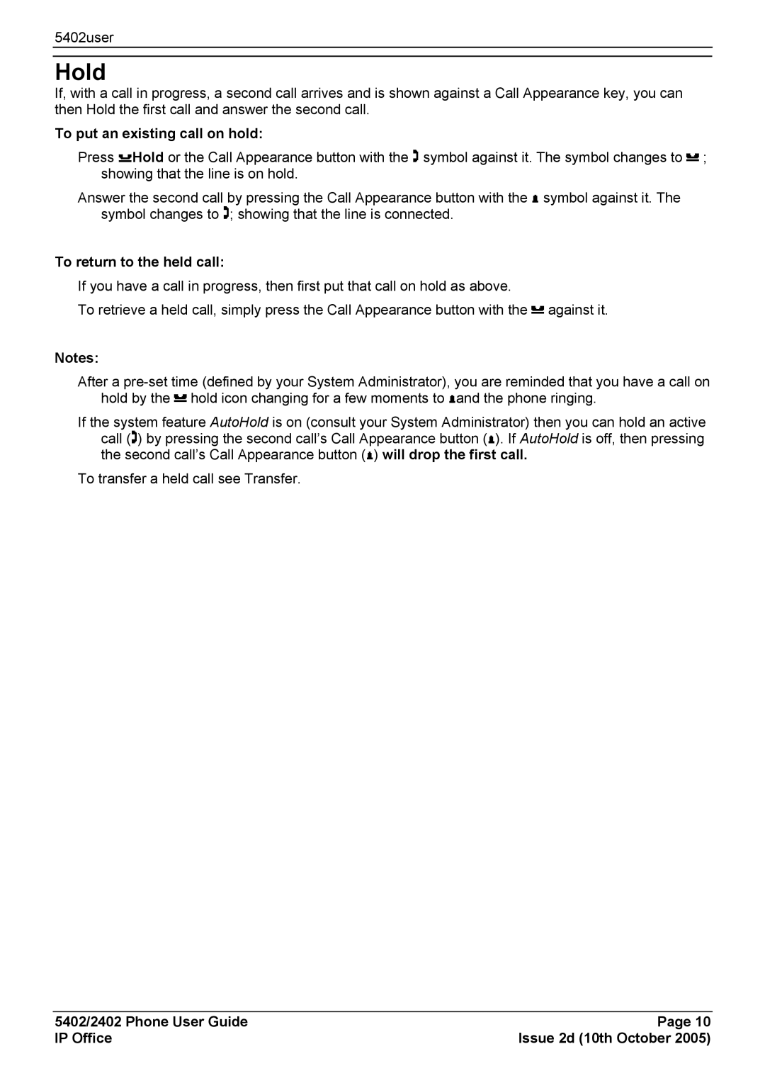 Avaya 5402 manual Hold, To put an existing call on hold, To return to the held call 