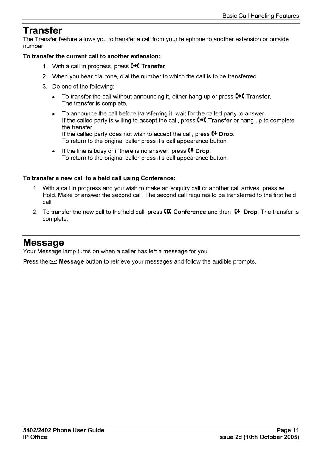 Avaya 5402 manual Transfer, Message, To transfer the current call to another extension 