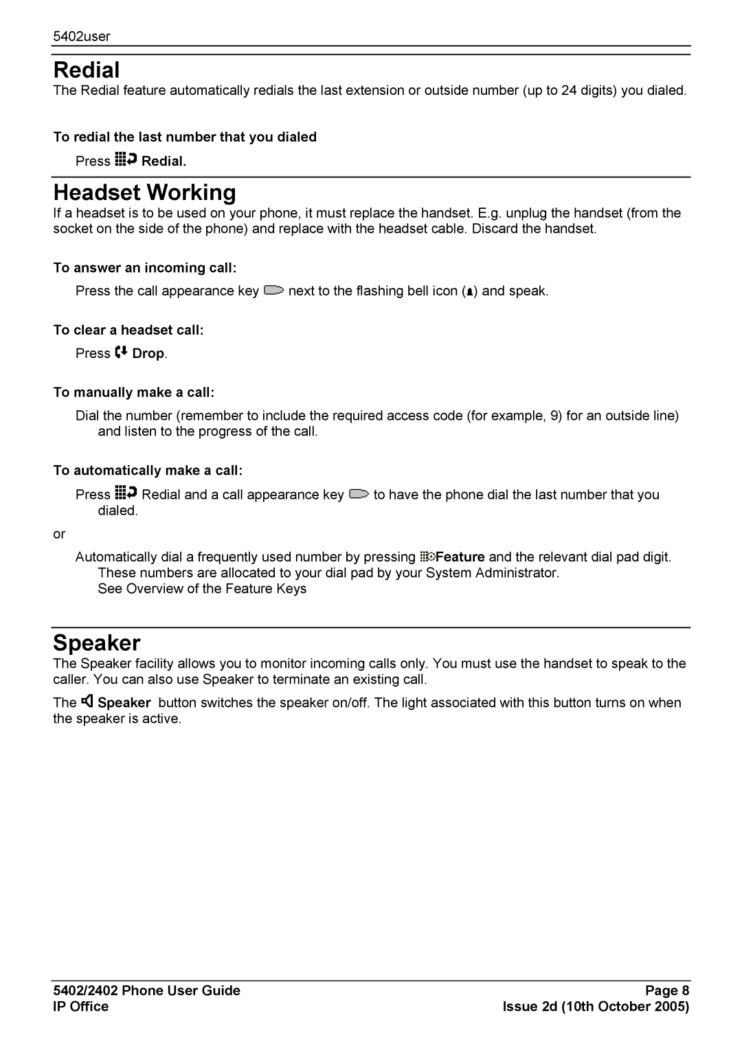 Avaya 5402 manual Redial, Headset Working, Speaker 