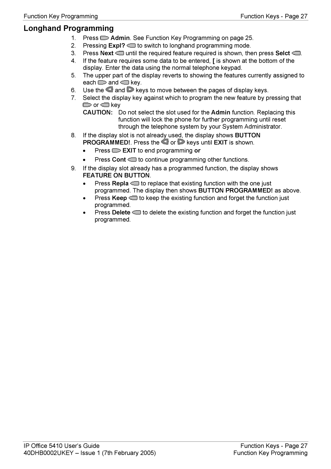 Avaya 5410 manual Longhand Programming, Feature on Button 