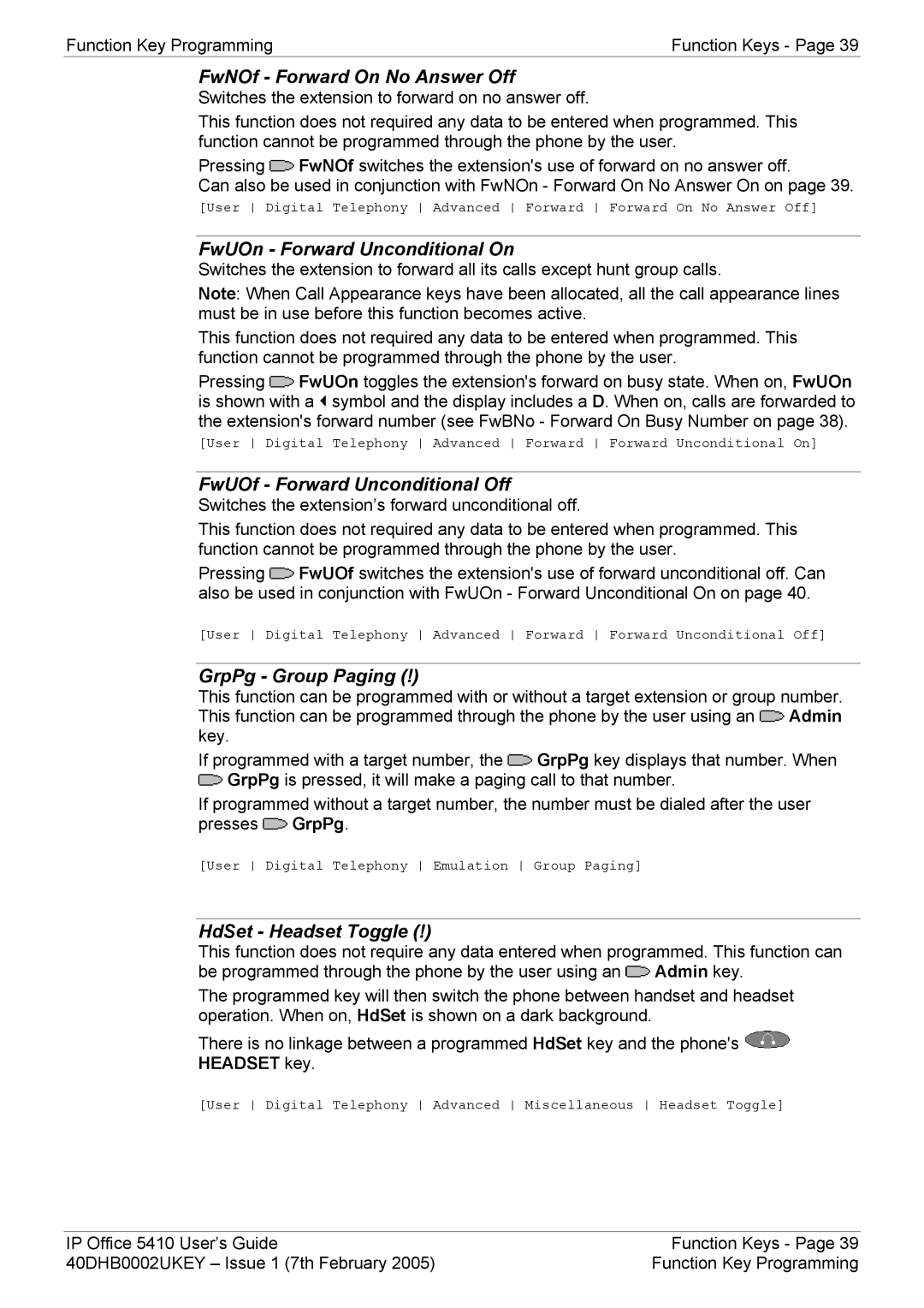 Avaya 5410 manual FwUOn Forward Unconditional On, FwUOf Forward Unconditional Off, GrpPg Group Paging, HdSet Headset Toggle 