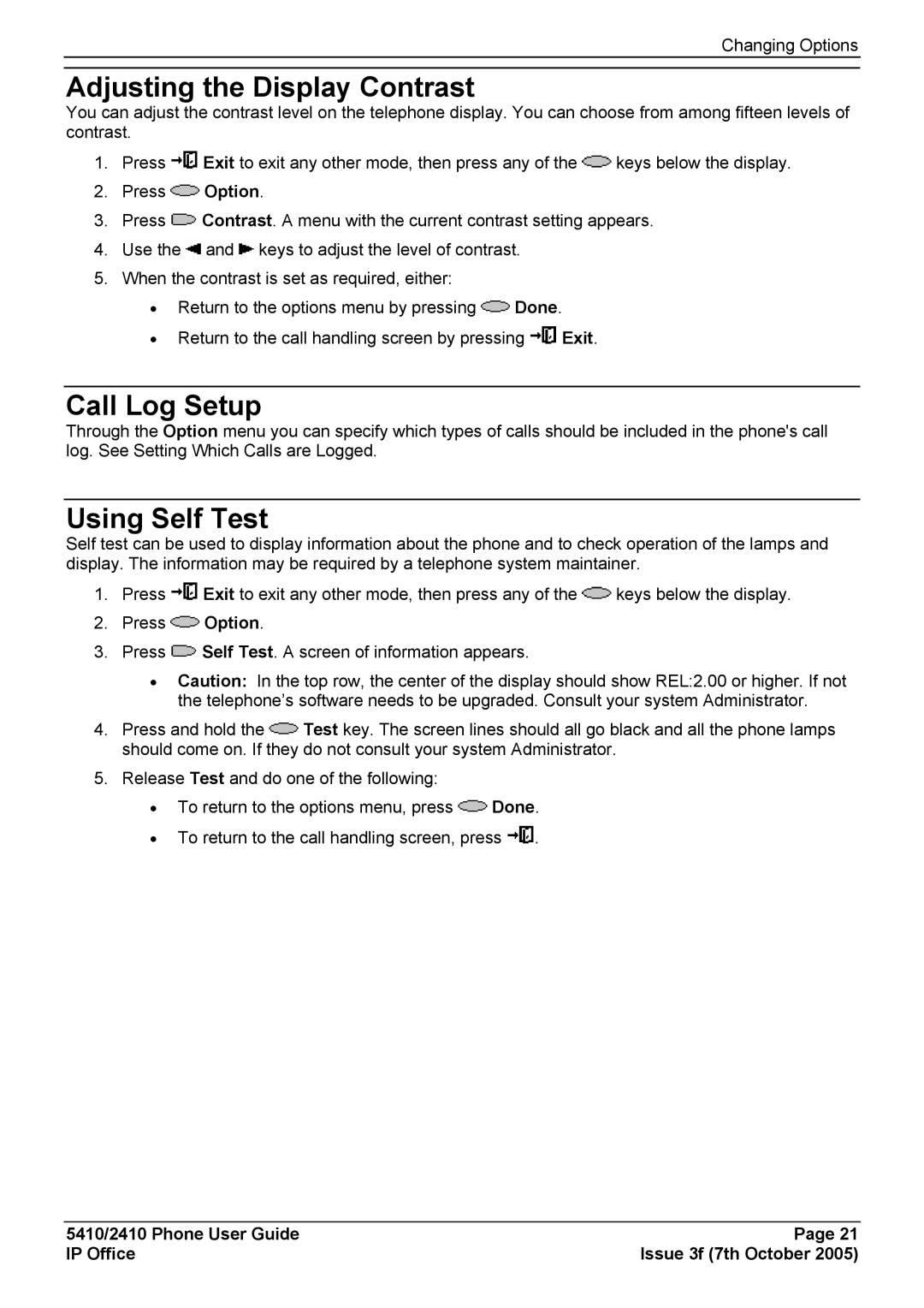 Avaya 5410 manual Adjusting the Display Contrast, Call Log Setup, Using Self Test 