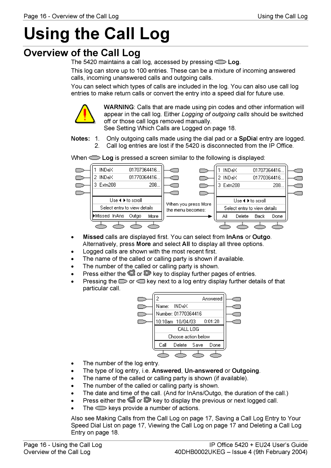 Avaya 5420 + EU24 manual Using the Call Log, Overview of the Call Log 