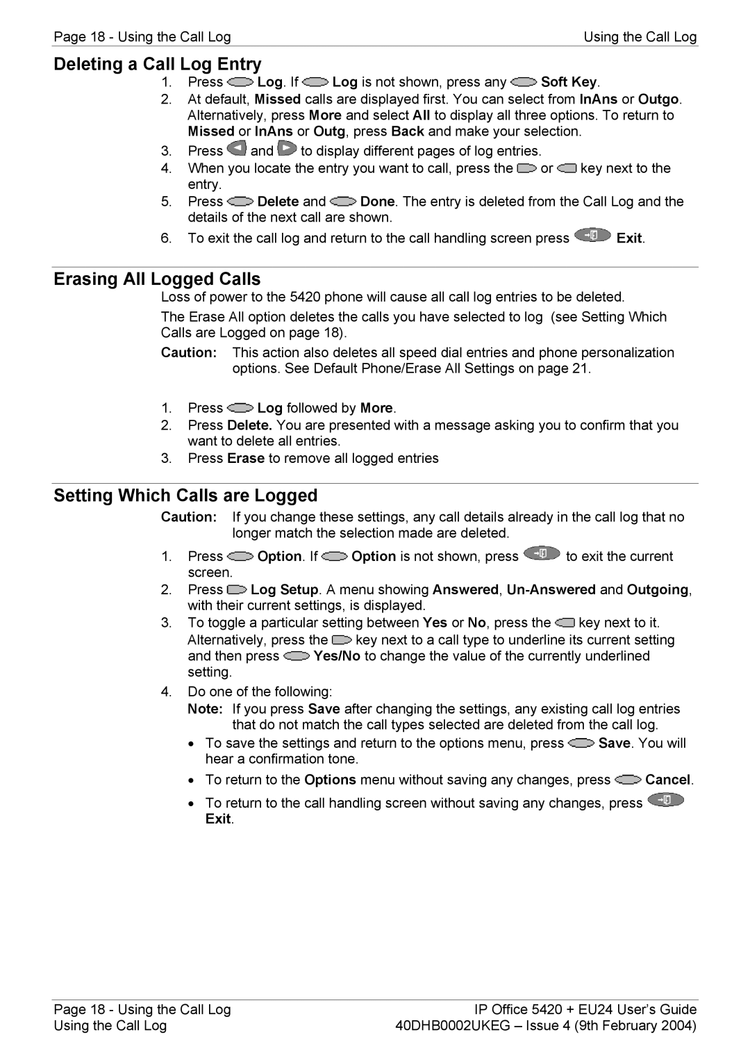Avaya 5420 + EU24 manual Deleting a Call Log Entry, Erasing All Logged Calls, Setting Which Calls are Logged 
