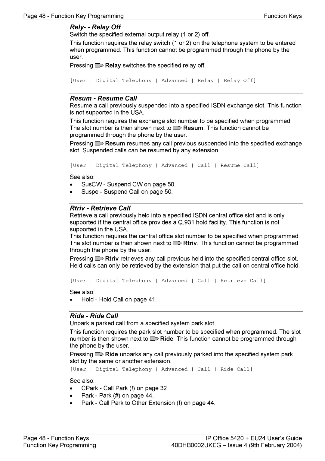 Avaya 5420 + EU24 manual Rely- Relay Off, Resum Resume Call, Rtriv Retrieve Call, Ride Ride Call 