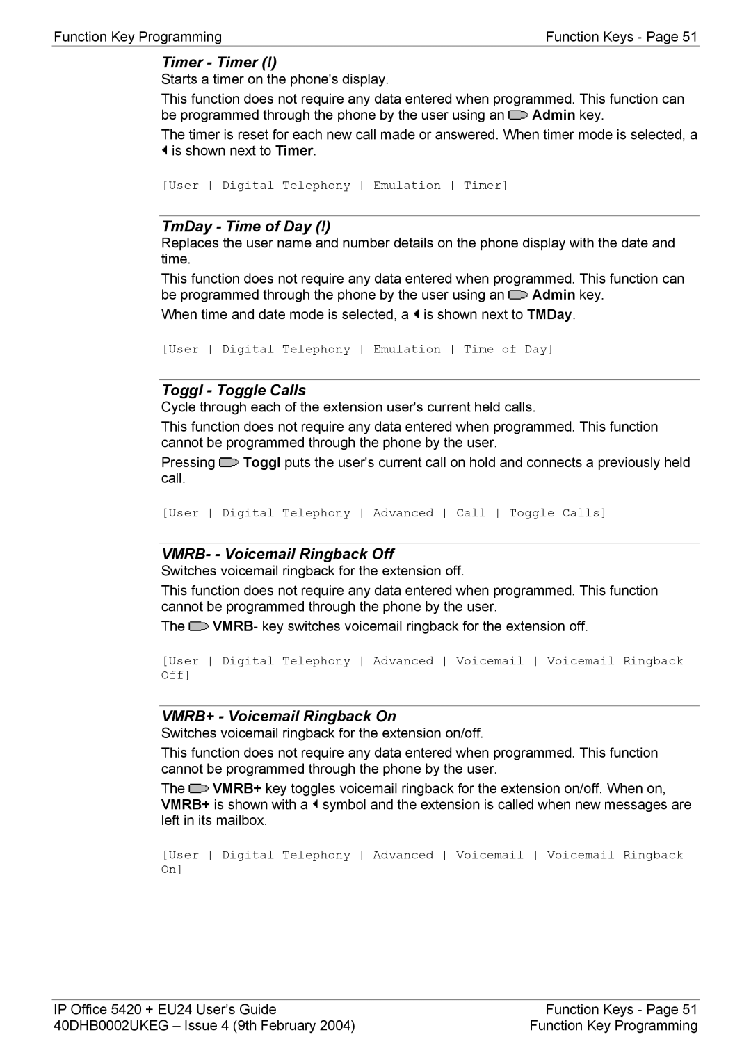 Avaya 5420 + EU24 manual Timer Timer, TmDay Time of Day, Toggl Toggle Calls, VMRB- Voicemail Ringback Off 