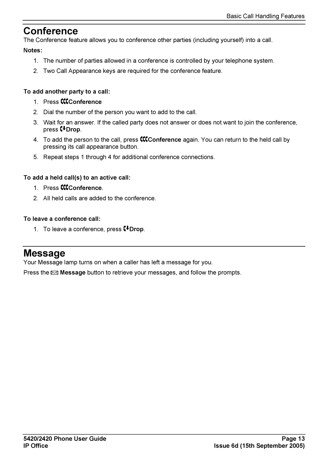 Avaya 5420 manual Message, To add another party to a call Press Conference, To leave a conference call 