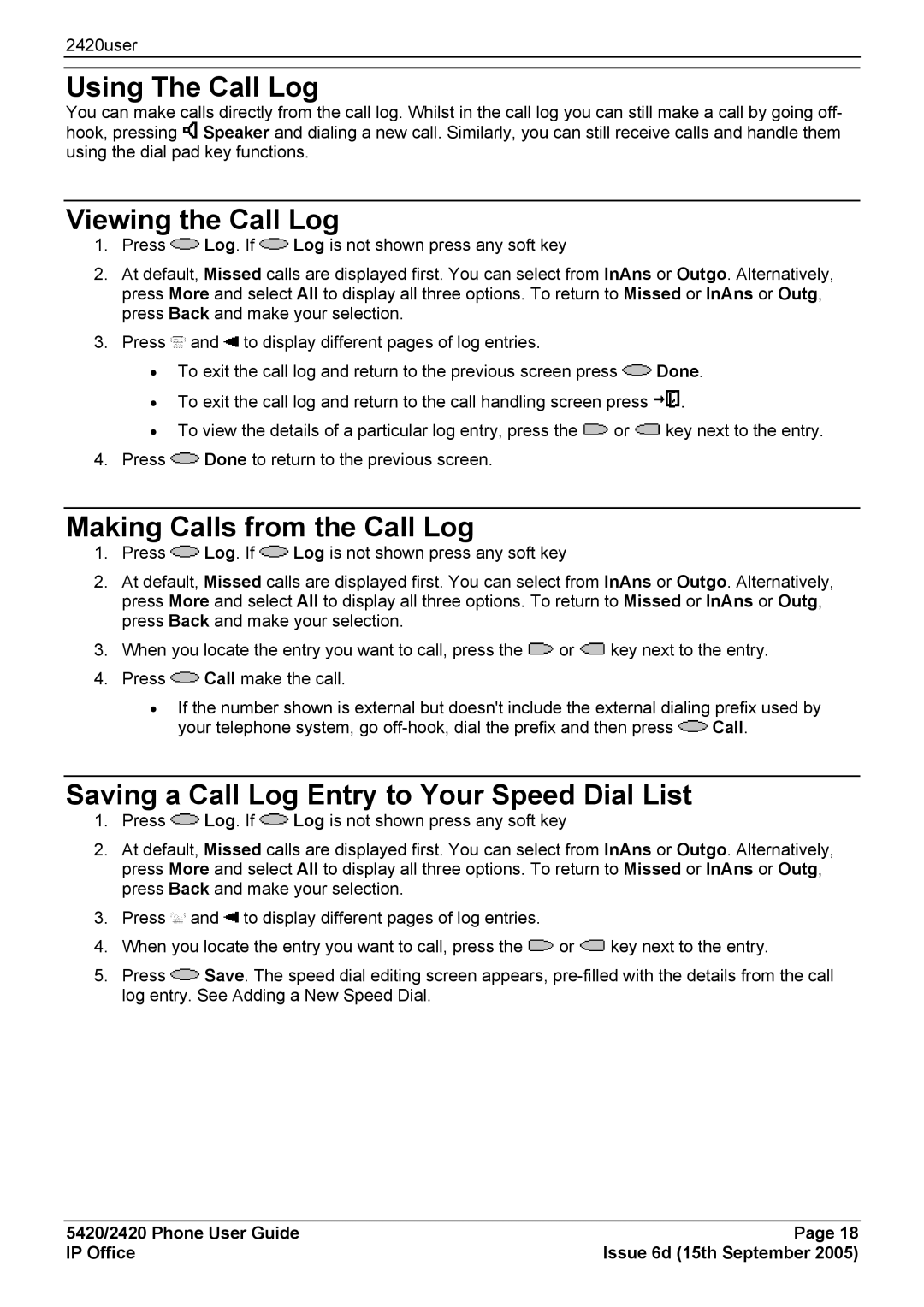 Avaya 5420 manual Using The Call Log, Viewing the Call Log, Making Calls from the Call Log 