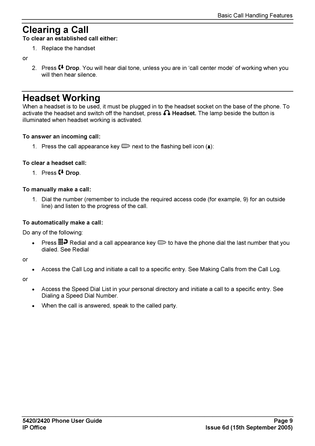 Avaya 5420 manual Clearing a Call, Headset Working, To clear an established call either 