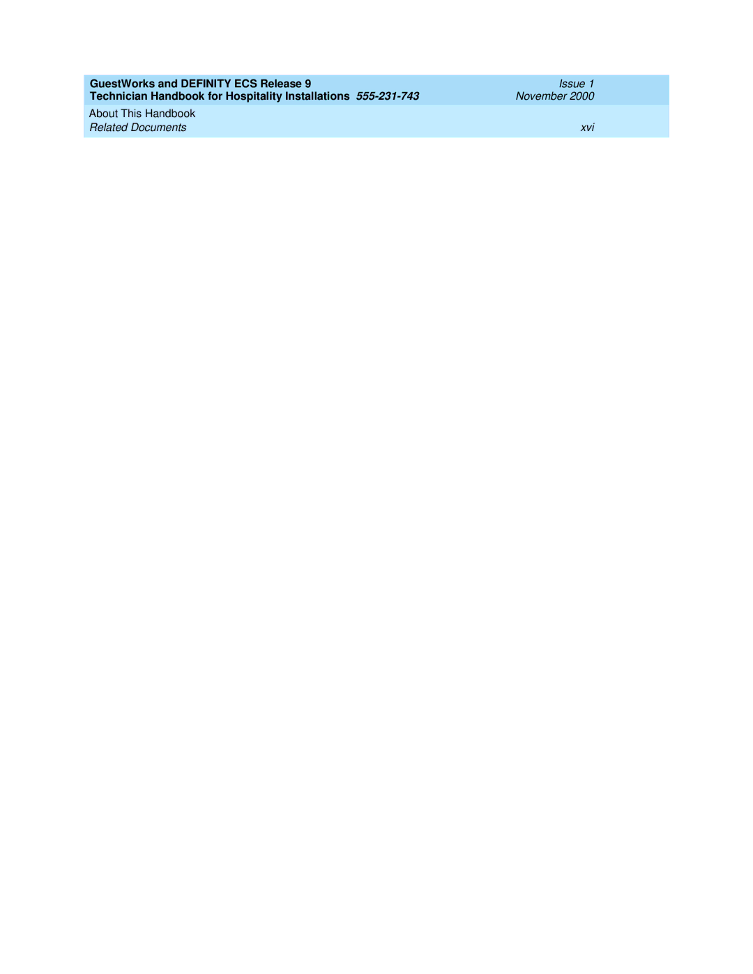 Avaya 555-231-743 manual About This Handbook Related Documents Xvi 