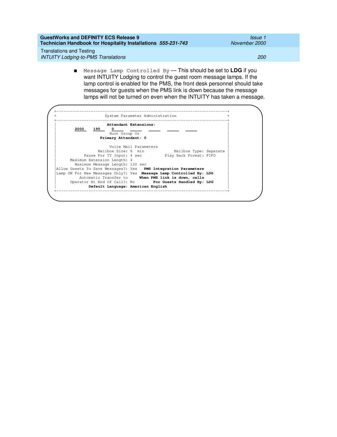 Avaya 555-231-743 manual PMS Integration Parameters, Message Lamp Controlled By LDG, When PMS link is down, calls 