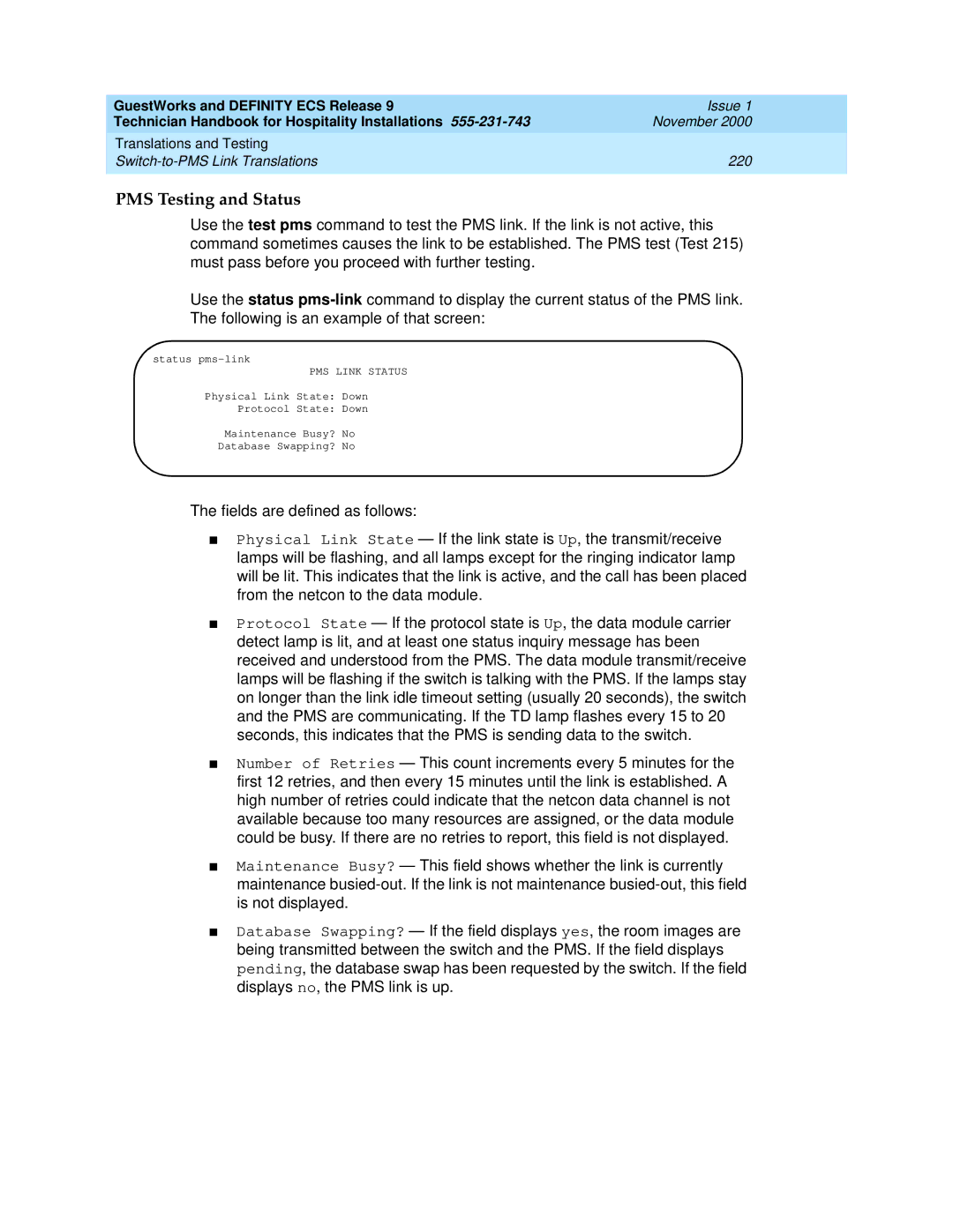 Avaya 555-231-743 manual PMS Testing and Status, PMS Link Status 