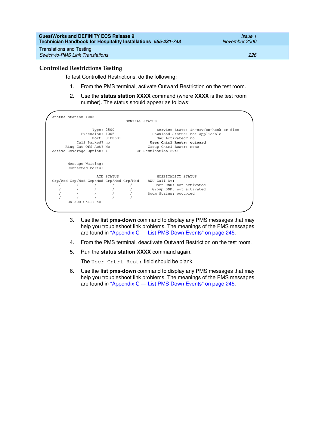 Avaya 555-231-743 manual Controlled Restrictions Testing, User Cntrl Restr outward 