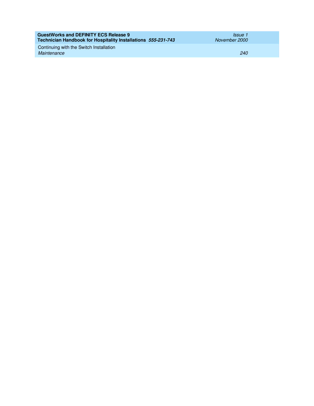 Avaya 555-231-743 manual Continuing with the Switch Installation Maintenance 240 